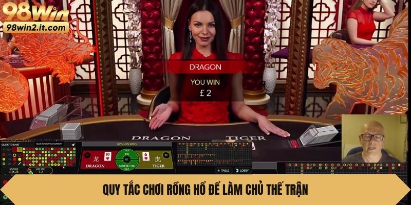 Quy tắc chơi Rồng hổ để làm chủ thế trận